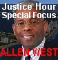 Justice Hour Special Focus on Congressional Representative Allen West